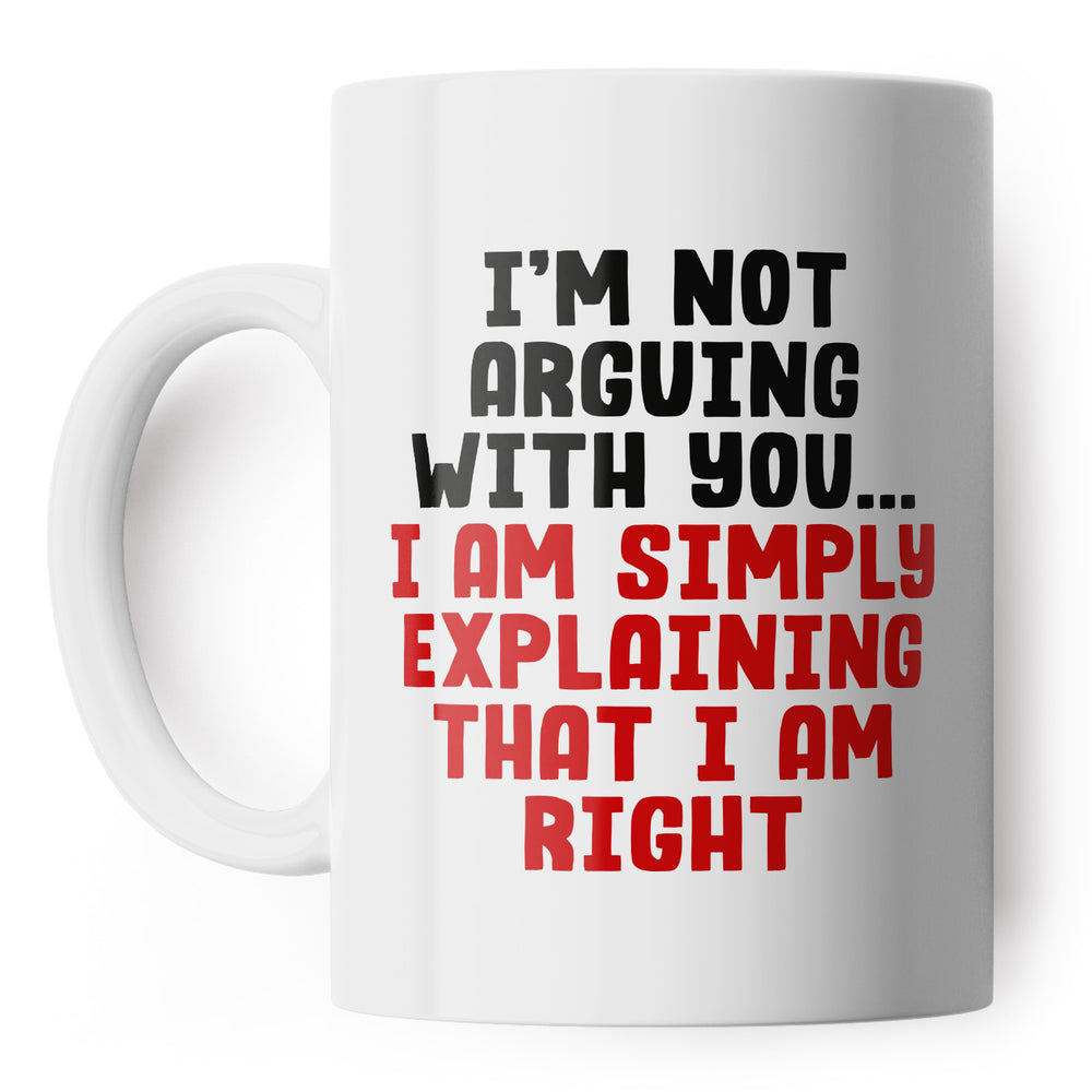 Explaining I’m Right White Mug #3 image